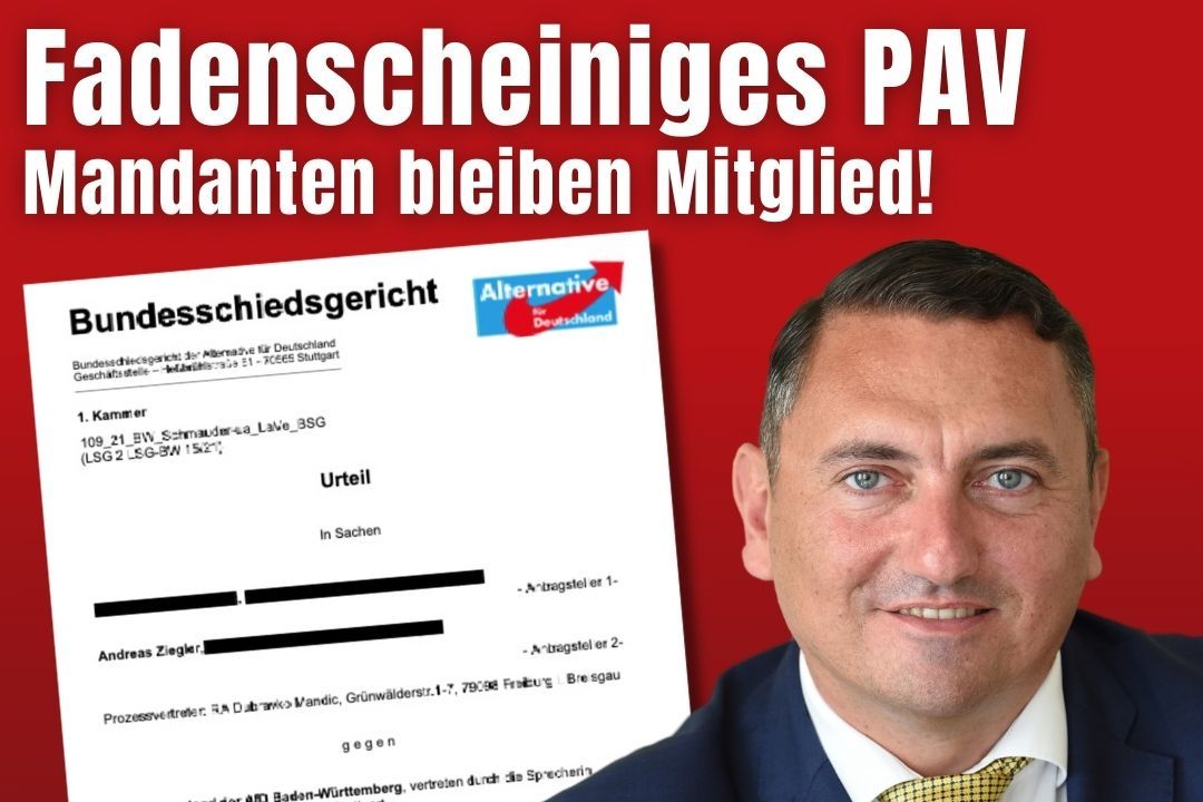 Fadenscheiniges PAV – Mandanten bleiben AfD Mitglied!